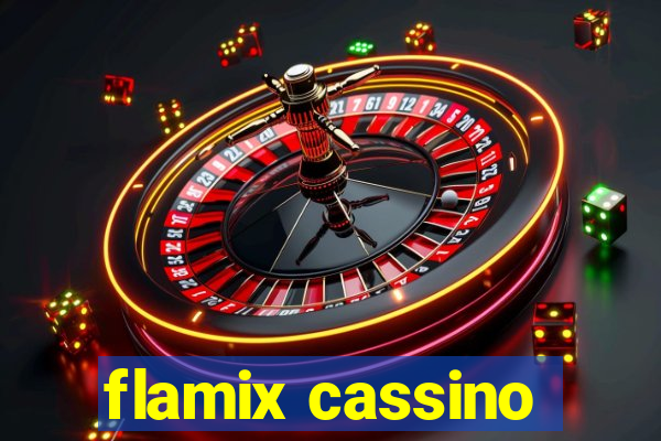 flamix cassino